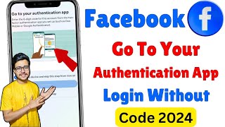 Two Step Authentication Facebook Lost Phone 2024  Facebook Login Code Problem  Fb Two factor [upl. by Rhetta]