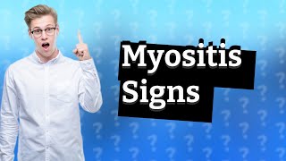 What is an indicator of myositis [upl. by Assirok]