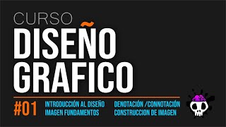 ✅ CURSO DISEÑO GRÁFICO 1 IMAGEN  DENOTATIVA y CONNOTATIVA [upl. by Rajewski]