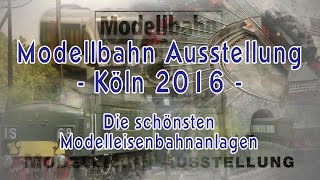 Traumhafte Modelleisenbahnen bei der Modellbahnausstellung Köln [upl. by Khorma]