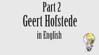 0004 cultural dimensions Geert Hofstede part 22 [upl. by Aldercy]