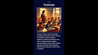 English word oversee verb C1 [upl. by Aiouqes]