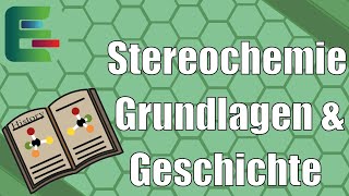 Stereochemie  Die Geschichte von Isomerie und Enantiomeren  Die Welt der Spiegelbildmoleküle [upl. by Mcferren]