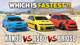 GTA 5 ONLINE  BLISTA KANJO VS ASBO VS BRIOSO WHICH IS FASTEST [upl. by Teemus]