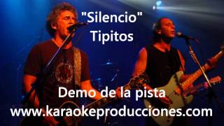 Tipitos quotSilencioquot DEMO PISTA KARAOKE INSTRUMETAL [upl. by Lednam]