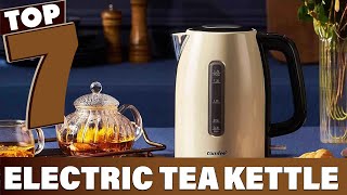 Top 7 Best Electric Tea Kettle Picks for Perfect Brewing [upl. by Nnyltak]