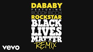 DaBaby  ROCKSTAR ft Roddy Ricch BLM Remix ft Roddy Ricch [upl. by Koziel]