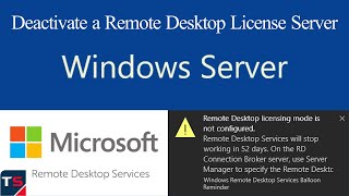 Deactivate a Remote Desktop License Server  Remove RDS CALs from an RDS License Server [upl. by Renell]