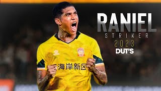 ⚽ RANIEL  STRIKER  QINGDAO WEST COAST– CHI Skills Goals amp Assists  HD 2023 [upl. by Okwu]