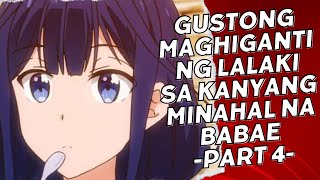 Gustong maghiganti ng lalaki sa kanyang minahal na babae  Anime Tagalog Recap Part 4 [upl. by Iline]