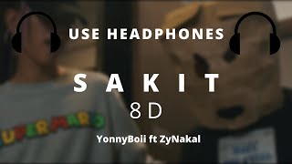 8D SOUND  SAKIT YONNYBOII FT ZAYNAKAL  AUDIO SPECTRUM [upl. by Iglesias]