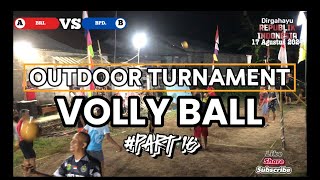 Bpr VS Bpd  Outdoor Turnament Volly Ball Gowongan Guyub HUT RI 79 [upl. by Laaspere625]