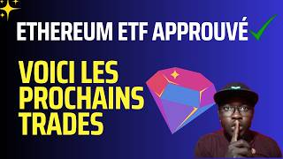 ETHEREUM ETF APPROUVÉ⚡️NE LAISSE PAS PASSER CES TRADES🔥CES PROJETS CRYPTO VONT EXPLOSER🔥 [upl. by Busby]