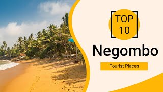 Top 10 Best Tourist Places to Visit in Negombo  Sri Lanka  English [upl. by Okihsoy4]