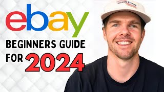 How To Sell on eBay For Beginners 2024 Step By Step Guide [upl. by Napier]