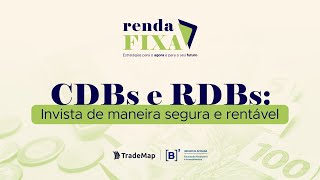 O QUE SÃO CDBs e RDBs  TradeMap  B³  Pílulas sobre renda fixa [upl. by Nailliw]