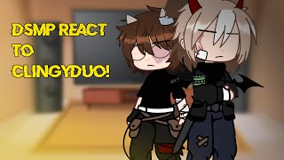 dsmp react to clingyduo  part 1  angst [upl. by Airakaz]