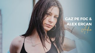 Gaz Pe Foc  Adio Alex Ercan Remix Official Video [upl. by Alliuqahs]