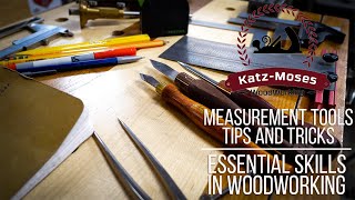 Essential Woodworking Skills  Measuring and Marking  Tools Tips and Tricks [upl. by Garling404]