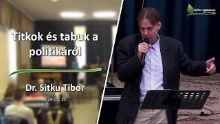 Dr Sitku Tibor  Titkok és tabuk a politikáról [upl. by Ysor682]