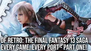 DF Retro The Final Fantasy 13 Saga  Part 1  The Original Game Revisited  All Ports Tested [upl. by Rior]