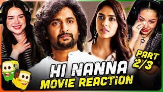 HI NANNA Movie Reaction Part 23  Nani  Mrunal Thakur  Shruti Haasan [upl. by Gwendolyn485]