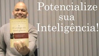 Dica de leitura  O Código da Inteligência  Augusto Cury [upl. by Alesi]