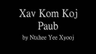 Xav Kom Koj Paub InstrumentalampLyrics [upl. by Tamarah499]