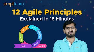 12 Agile Principles Explained In 18 Minutes  Agile Principles And Methodologies  Simplilearn [upl. by Yarezed]