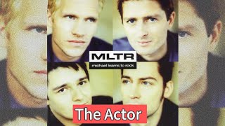 MLTR  The Actor  Lyrics [upl. by Adnulahs]