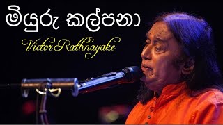 Miyuru Kalpana මියුරු කල්පනා  Victor Rathnayake Live  Nelum Pokuna [upl. by Reiss]