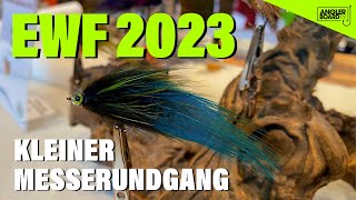 Erlebniswelt Fliegenfischen 2023  Fliegenfischen  Messe  Fliegenbinden  Rundgang  EWF 2023 [upl. by Arnaldo]