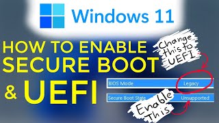 How to Enable UEFI Boot Mode and Secure Boot for Windows 11 [upl. by Leahcimnaj736]