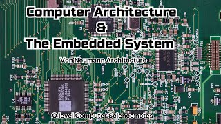 Ch 3 Computer Architecture  CPU  Embedded Systems  O level computer Sceince notes [upl. by Nrevel]