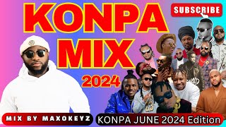 NEW KOMPA GOUYAD MIX 2024 BY MAXOKEYZ  BEST KOMPA MIX OF 2024 [upl. by Brubaker]