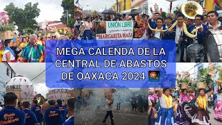 Calenda de la central de abastos Oaxaca 2024 [upl. by Bergquist256]