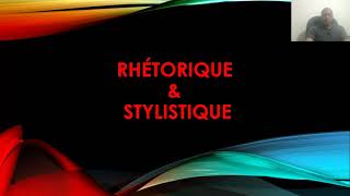 Rhétorique et Stylistique Partie 1 [upl. by Blank423]