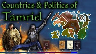 The Countries amp Politics of Tamriel  Introduction to Elder Scrolls Lore [upl. by Zondra499]