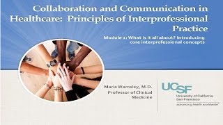 Module 1 Segment 1 Introducing core interprofessional concepts [upl. by Llenyaj]