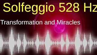 POWERFUL Solfeggio 528 Hz transformation and miracles [upl. by Auric]