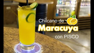 CHILCANO DE MARACUYA CON PISCO [upl. by Ayouqes]