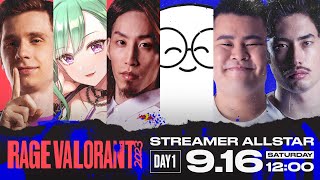 【DAY 1】 RAGE VALORANT 2023 STREAMER ALLSTAR [upl. by Anitsyrhc]