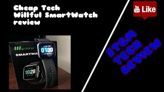 Willful Smart Watch Review [upl. by Clerk]