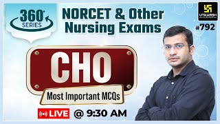 360 Degree Series  Most Imp MCQ’s 792  NORCET  CHO amp Nursing Exam Special  Siddharth Sir [upl. by Ynaffet]