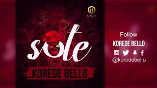 Korede Bello  Sote  Official Audio [upl. by Briano403]