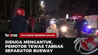 Pengendara Motor Berkecepatan Tinggi Tewas usai Tabrak Separator Busway  AKIM tvOne [upl. by Nylhsoj]