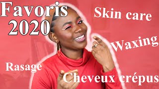 MES FAVORIS 2020  Skin Care Cheveux crépux rasagecire orientale [upl. by Kathryne]