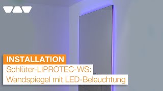 SchlüterLIPROTECWS Beflieste Wandscheibe mit Spiegel und LEDBeleuchtung bauen [upl. by Elleron]