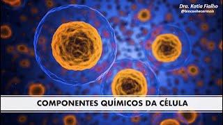 COMPONENTES QUÍMICOS DA CÉLULA [upl. by Shanta953]