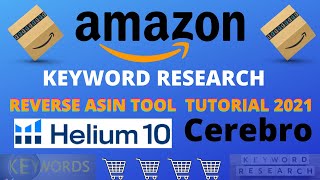 Helium 10 Cerebro Reverse ASIN Tool Amazon Keyword Research [upl. by Ezzo694]